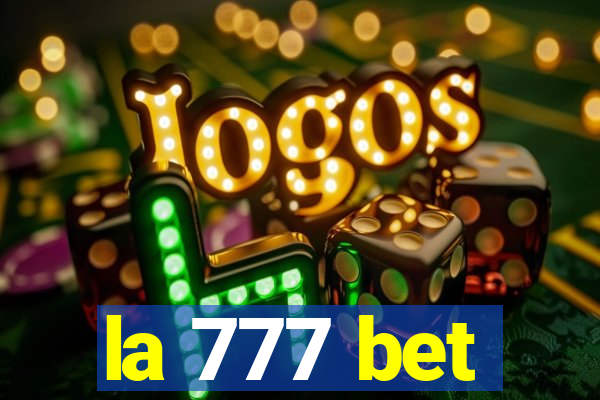 la 777 bet